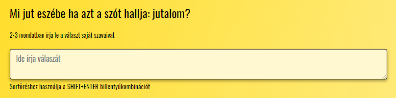 Mi jut eszébe ha azt a szót hallja: jutalom? 2-3 mondatban írja le a választ saját szavaival